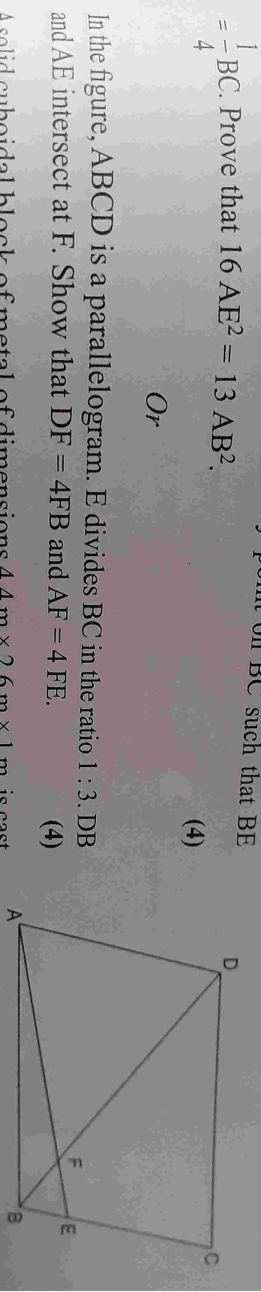 In The Given Figure Abcd Is A Parallelogram E Divides In The Ratio 1 3 Db And Ae Intersect At F Show That Df 4fb And Af 4 Fe